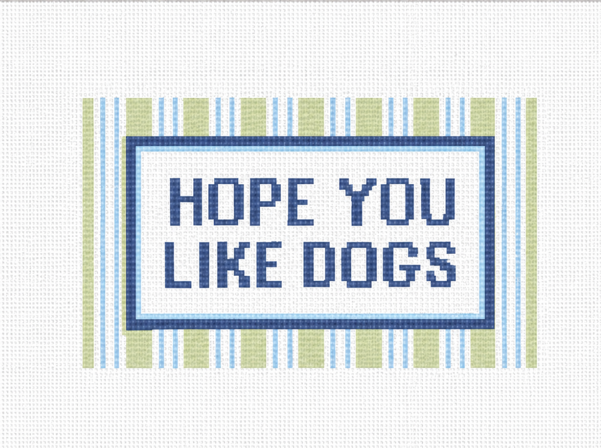 Hope You Like Dogs