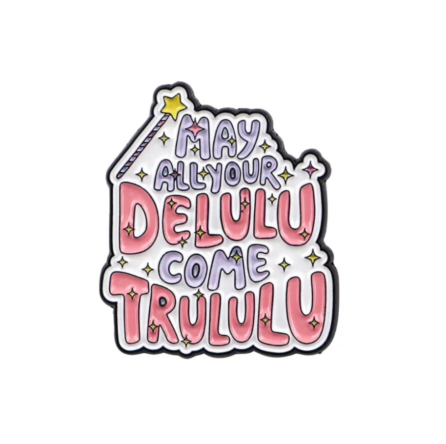 May All Your Delulu Come Trululu Needle Minder