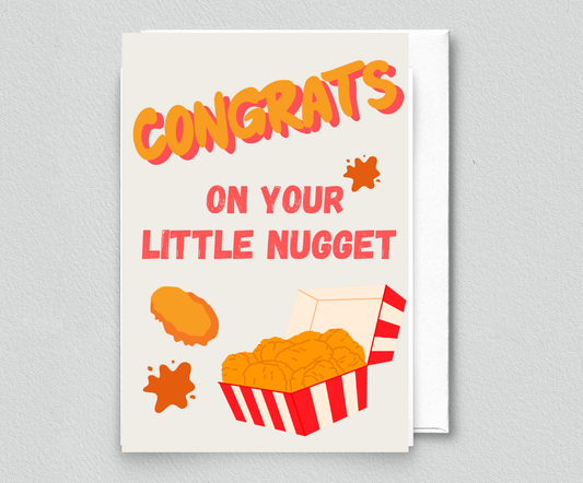 Congrats On Your Little Nugget Card