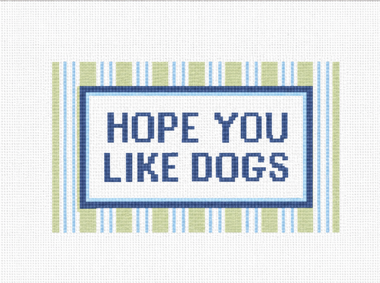 Hope You Like Dogs