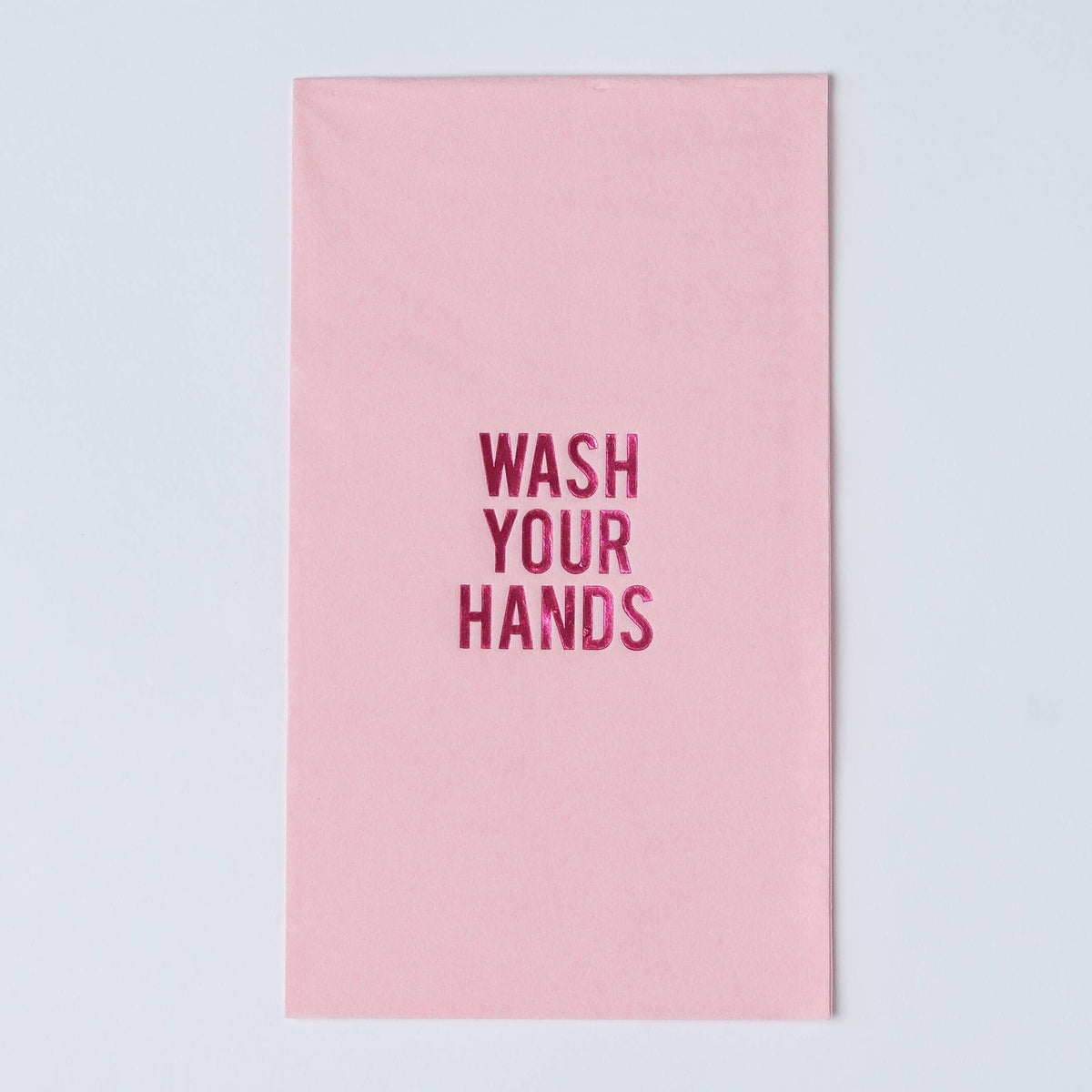 Wash Your Hands - Disposable Guest Towels
