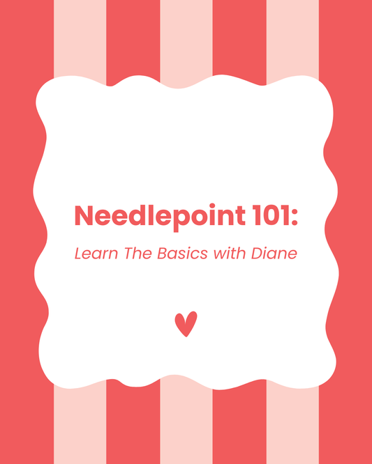 Needlepoint 101: Learn the Basics with Diane