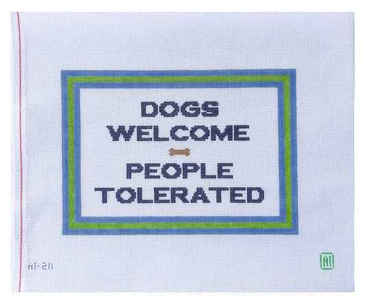 Dogs Welcome People Tolerated