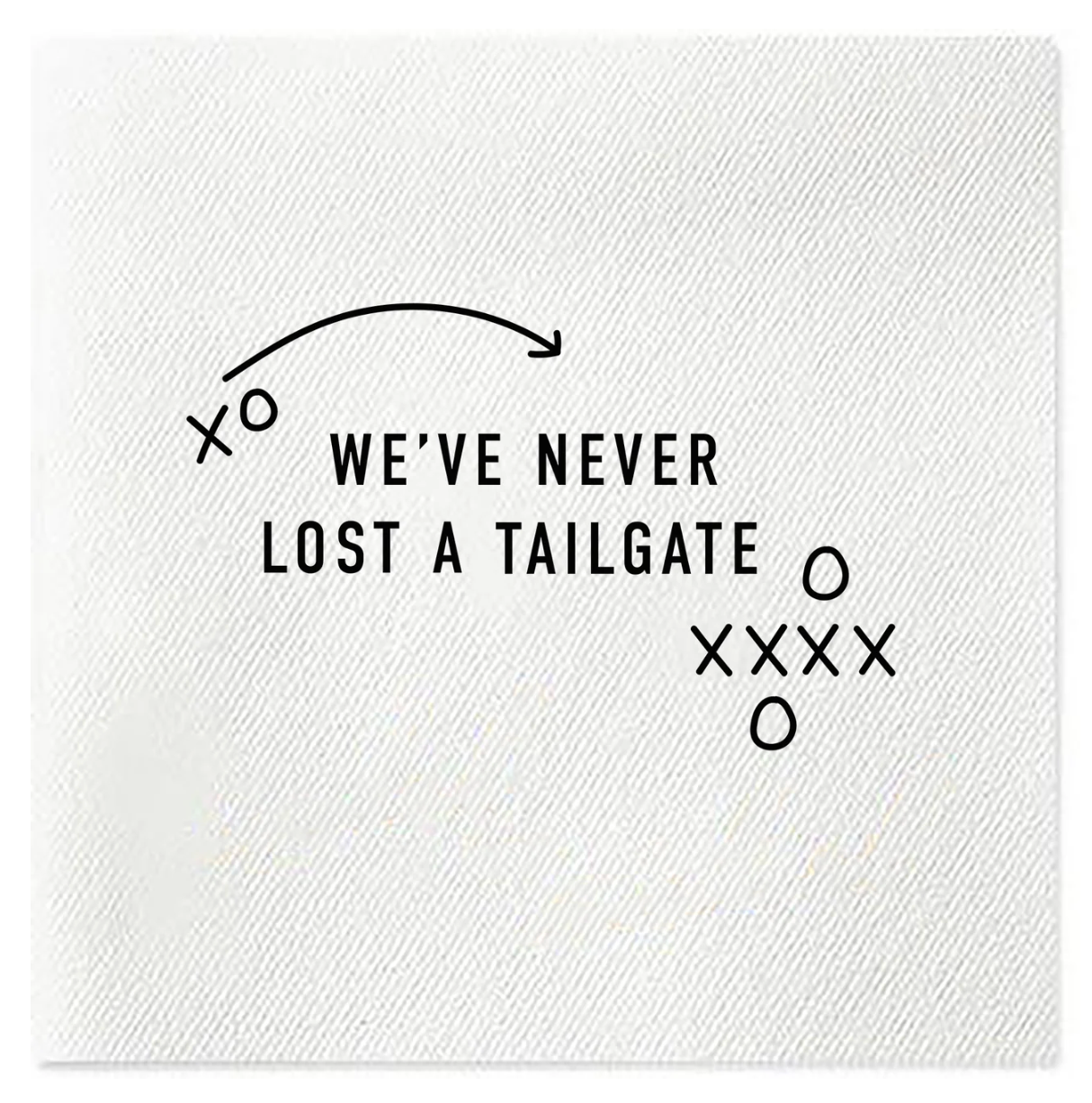 Never Lost a Tailgate Napkins