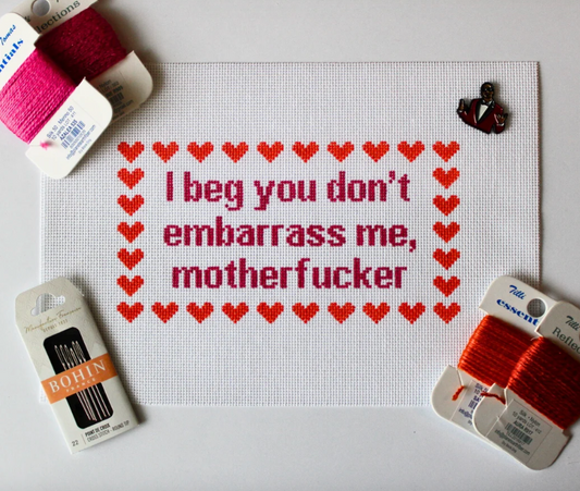 Don't Embarrass Me…