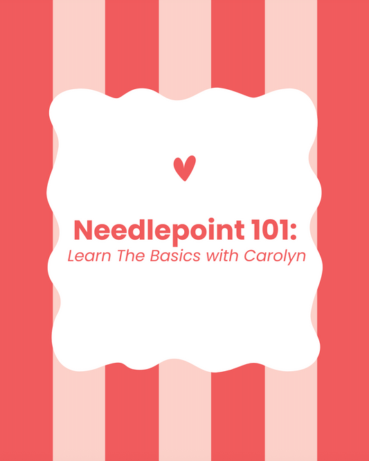 Needlepoint 101: Learn the Basics with Carolyn
