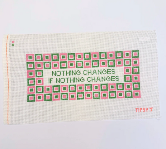 Nothing Changes If Nothing Changes