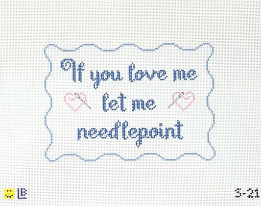 Let Me Needlepoint (13 Mesh)