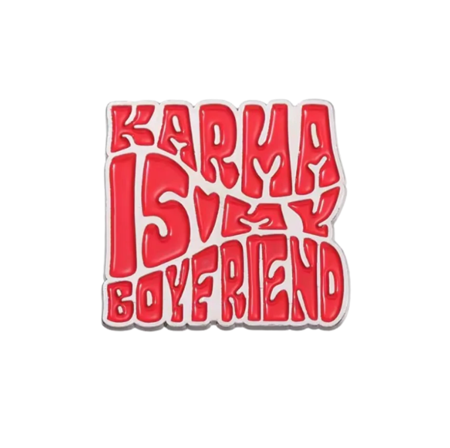 Karma Is My Boyfriend Needle Minder
