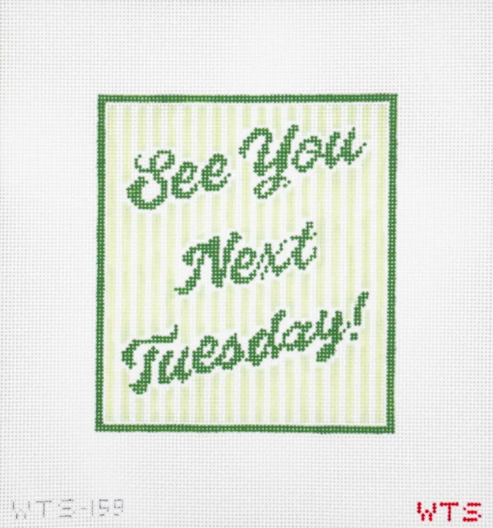 See You Next Tuesday