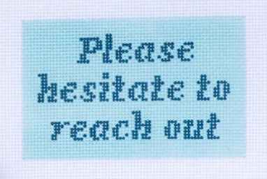 Please Hesitate to Reach Out - Paperweight Kit